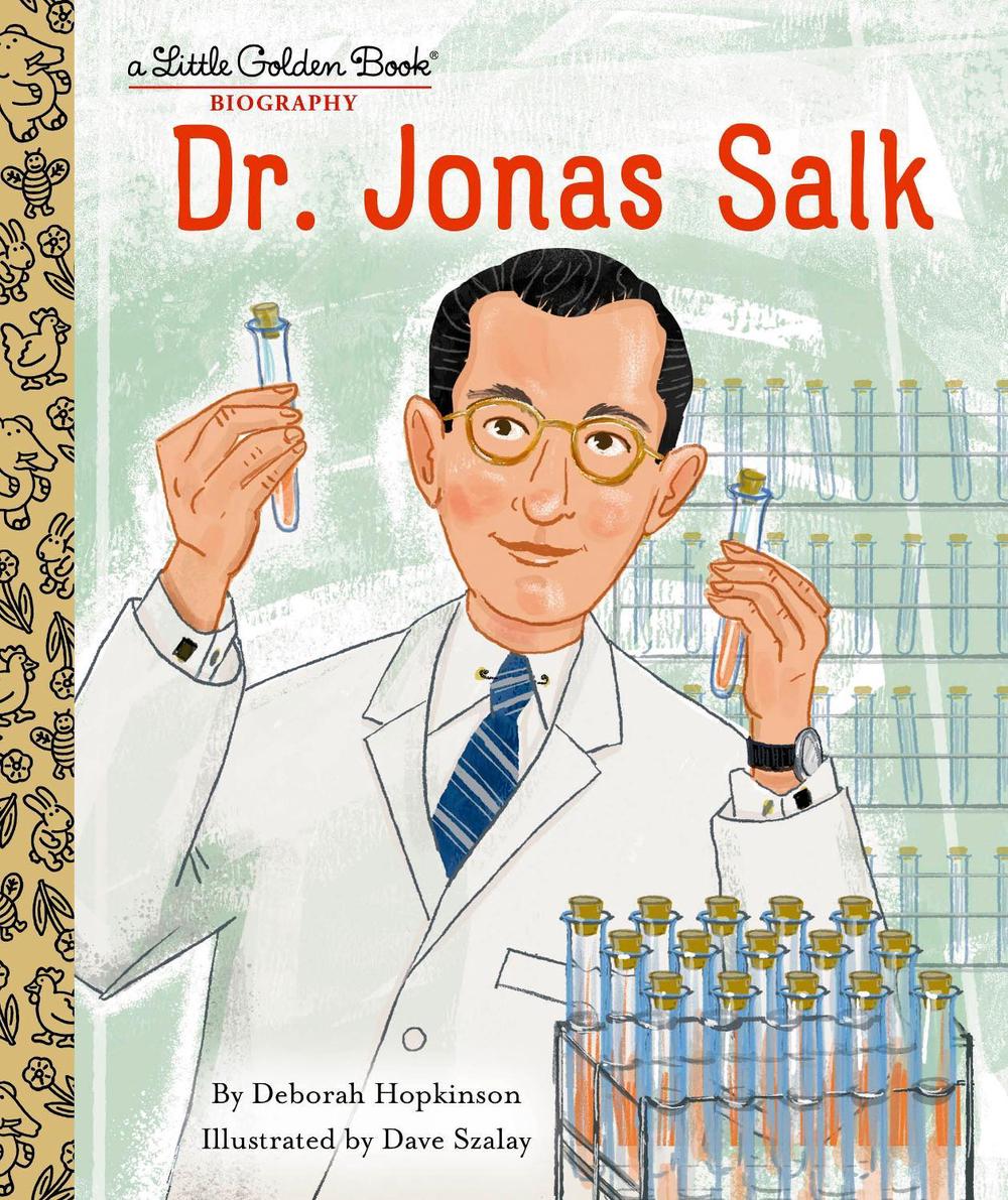 Dr. Jonas Salk: A Little Golden Book Biography, 9780593379257