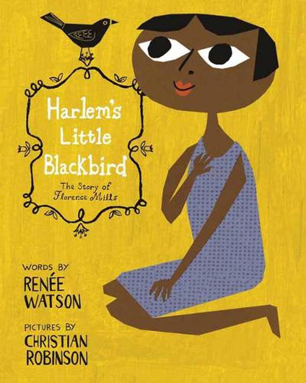 Harlem's Little Blackbird by Christian Robinson - ISBN: 9780593380055