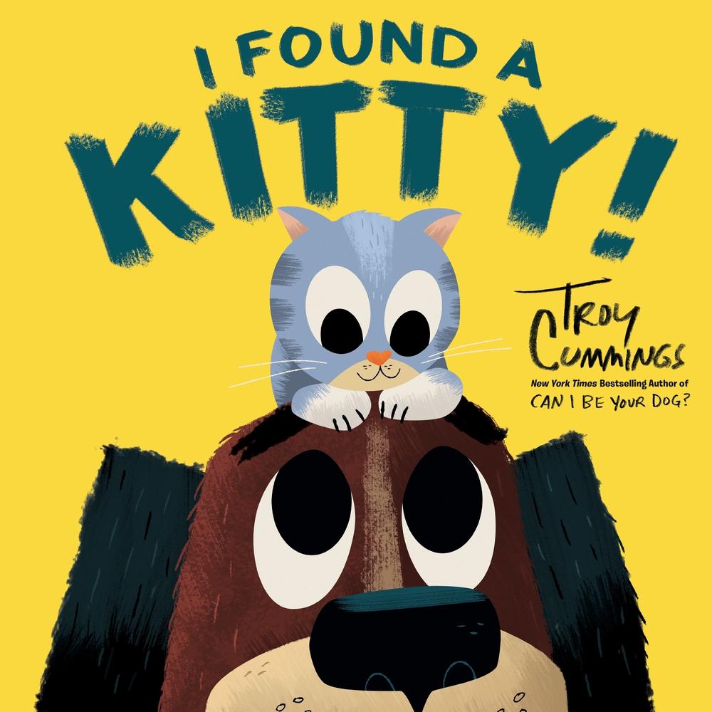 I Found a Kitty! by Troy Cummings - ISBN: 9780593380079
