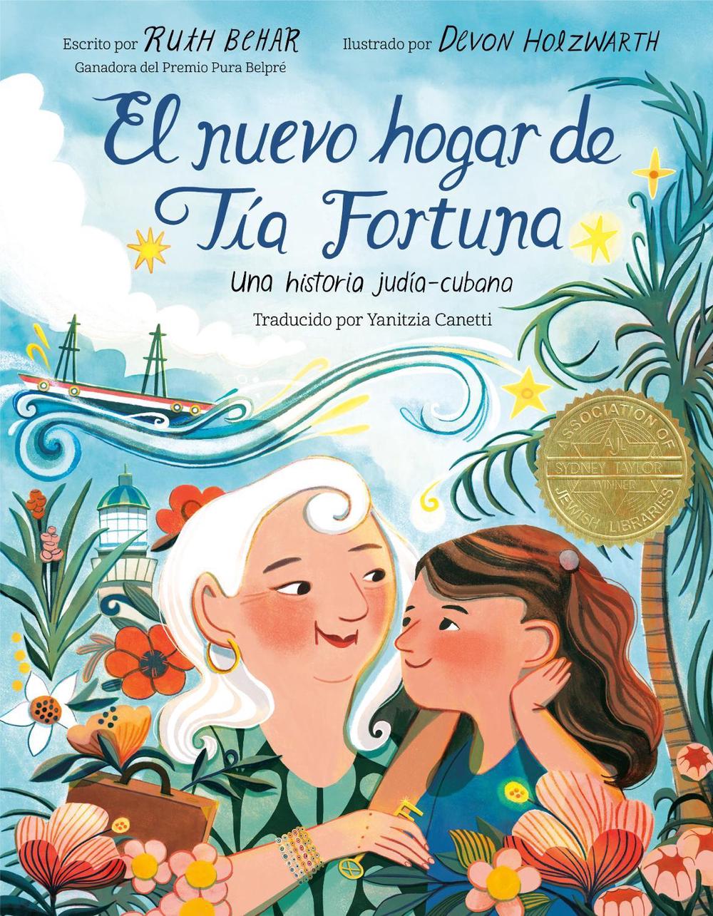 El nuevo hogar de Tía Fortuna by Ruth Behar - ISBN: 9780593381069