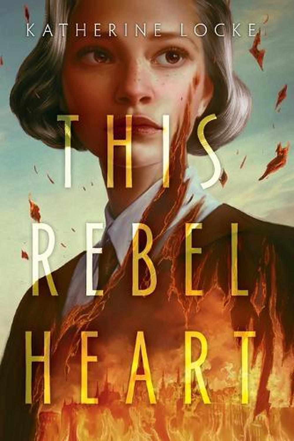 This Rebel Heart by Katherine Locke - ISBN: 9780593381274