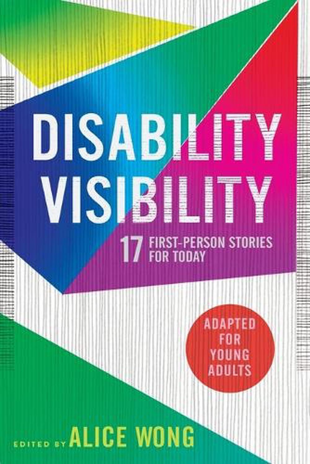 Disability Visibility (Adapted for Young Adults) by Alice Wong - ISBN: 9780593381700
