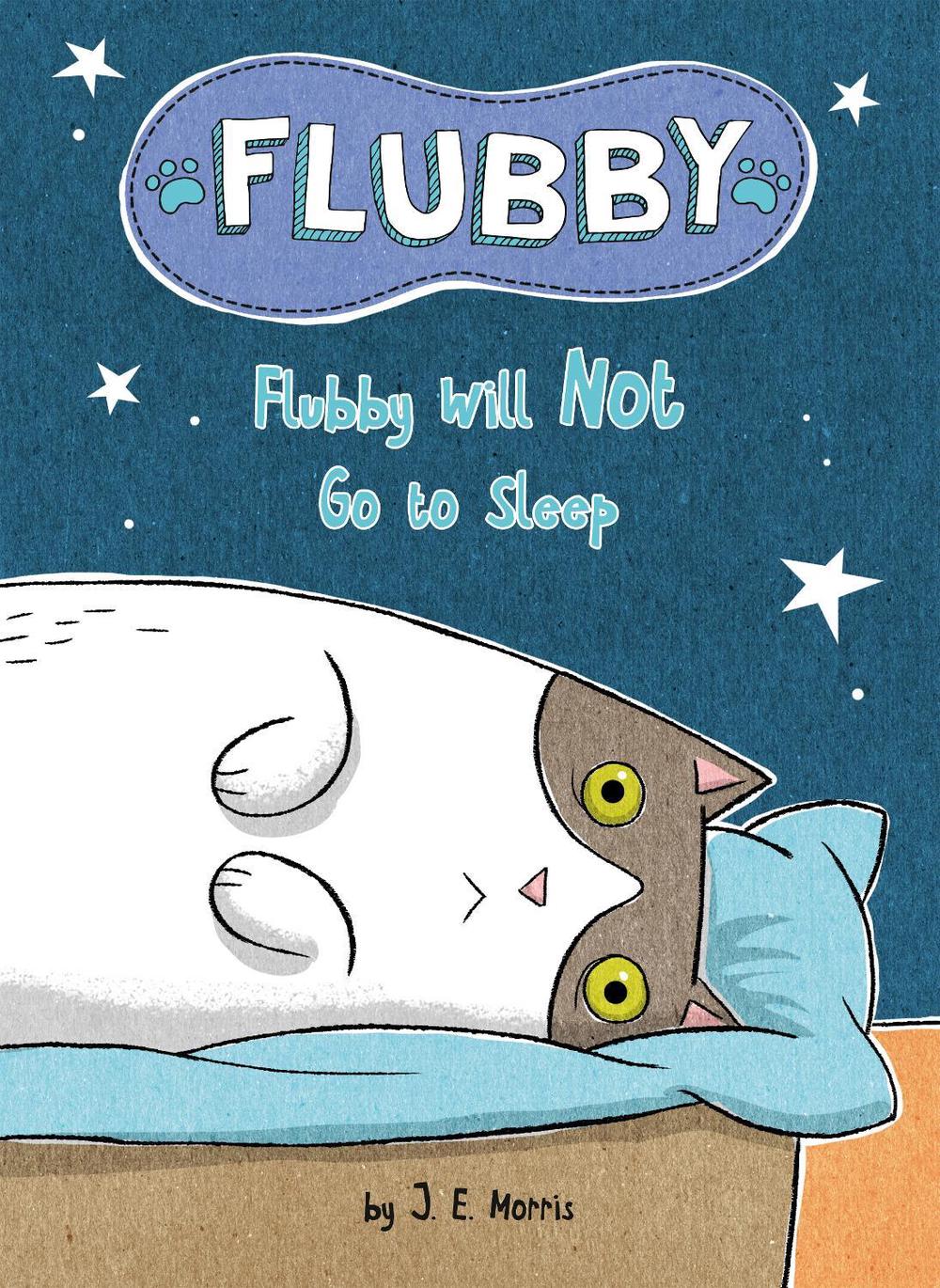 Flubby Will Not Go to Sleep by J.E. Morris - ISBN: 9780593382844