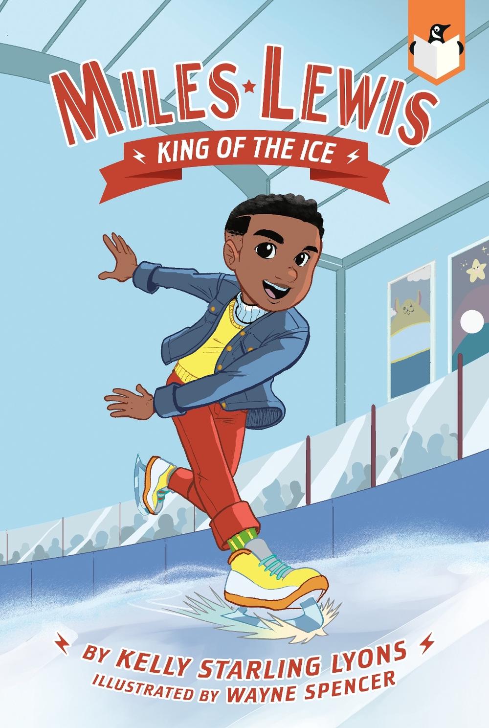 King of the Ice #1 by Kelly Starling Lyons - ISBN: 9780593383490