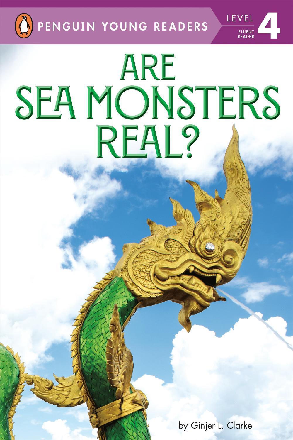 Are Sea Monsters Real? by Ginjer L. Clarke - ISBN: 9780593383933