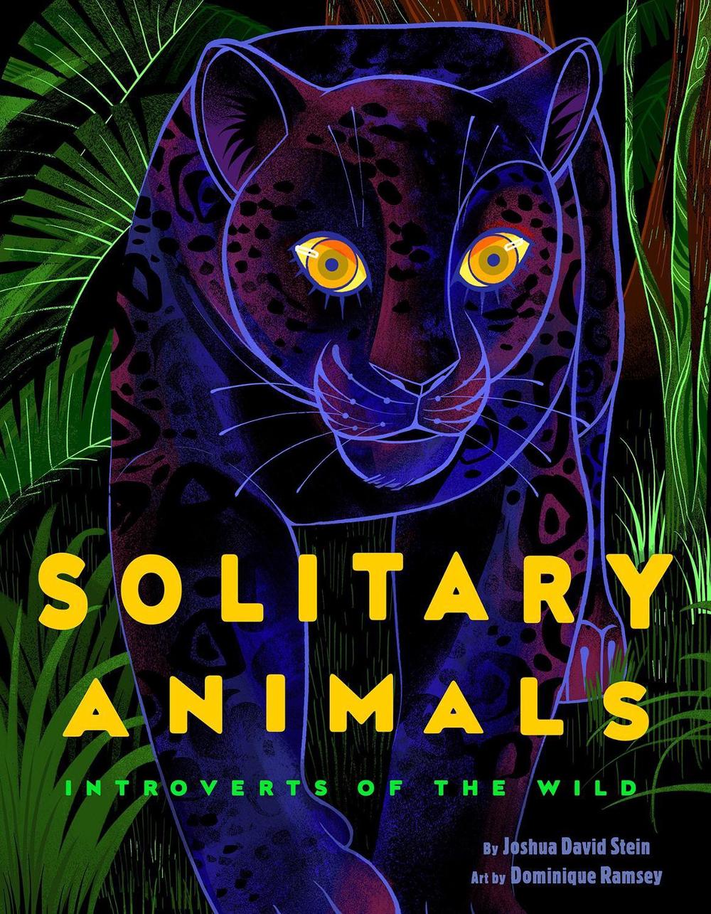 Solitary Animals by Joshua David Stein - ISBN: 9780593384435