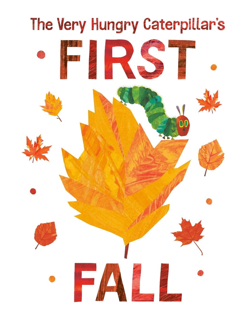 The Very Hungry Caterpillar's First Fall by Eric Carle - ISBN: 9780593384763