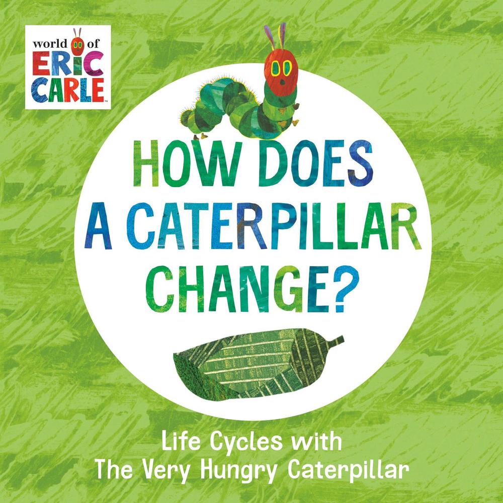 How Does a Caterpillar Change?, 9780593385609