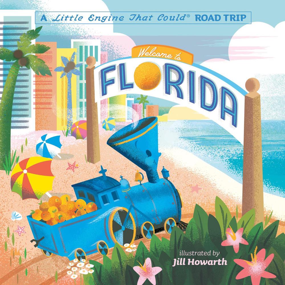 Welcome to Florida: A Little Engine That Could Road Trip by Watty Piper - ISBN: 9780593386026