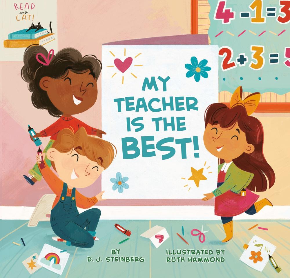 My Teacher Is the Best! by D.J. Steinberg - ISBN: 9780593386033