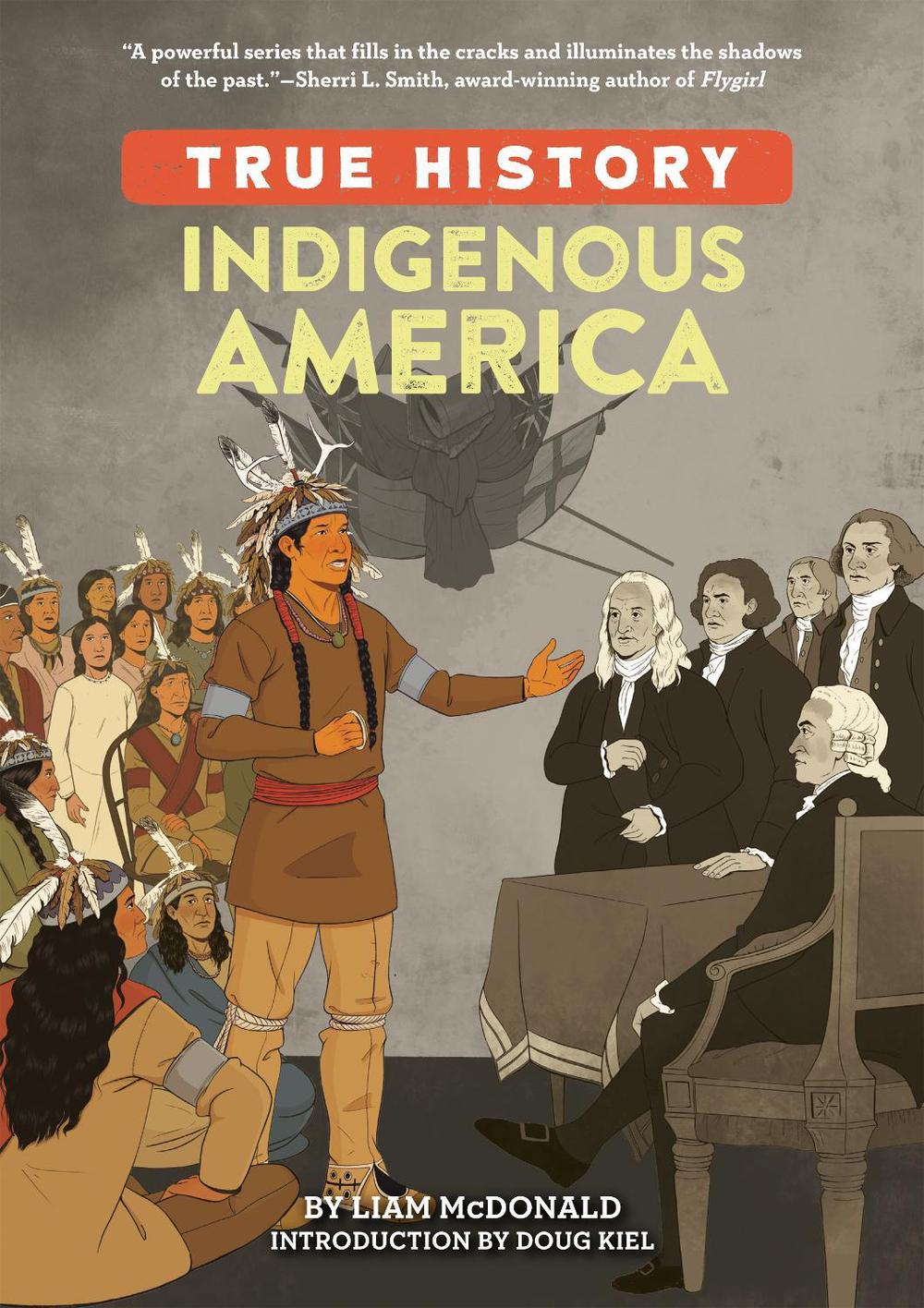 Indigenous America by Liam McDonald - ISBN: 9780593386088