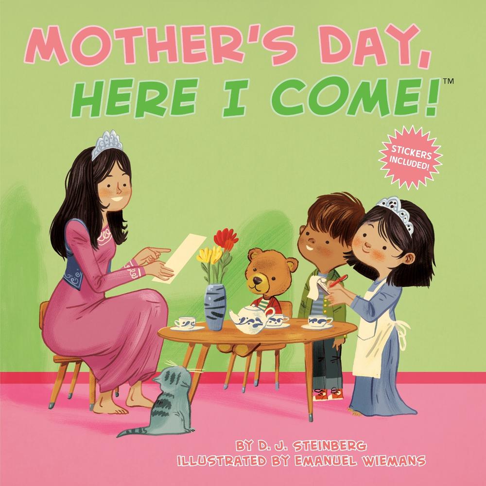 Mother's Day, Here I Come! by Emanuel Wiemans - ISBN: 9780593387276