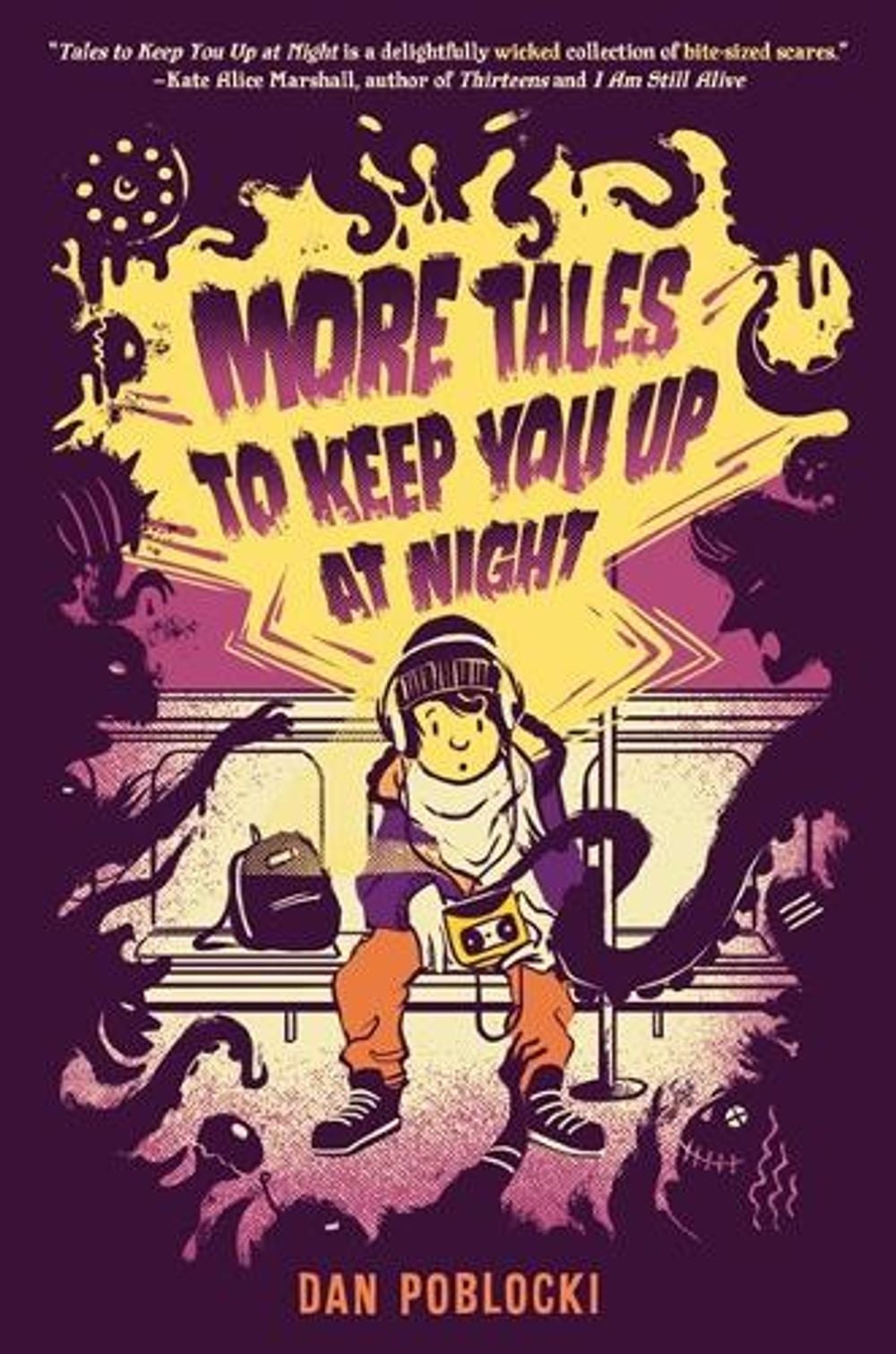 More Tales to Keep You Up at Night by Dan Poblocki - ISBN: 9780593387504
