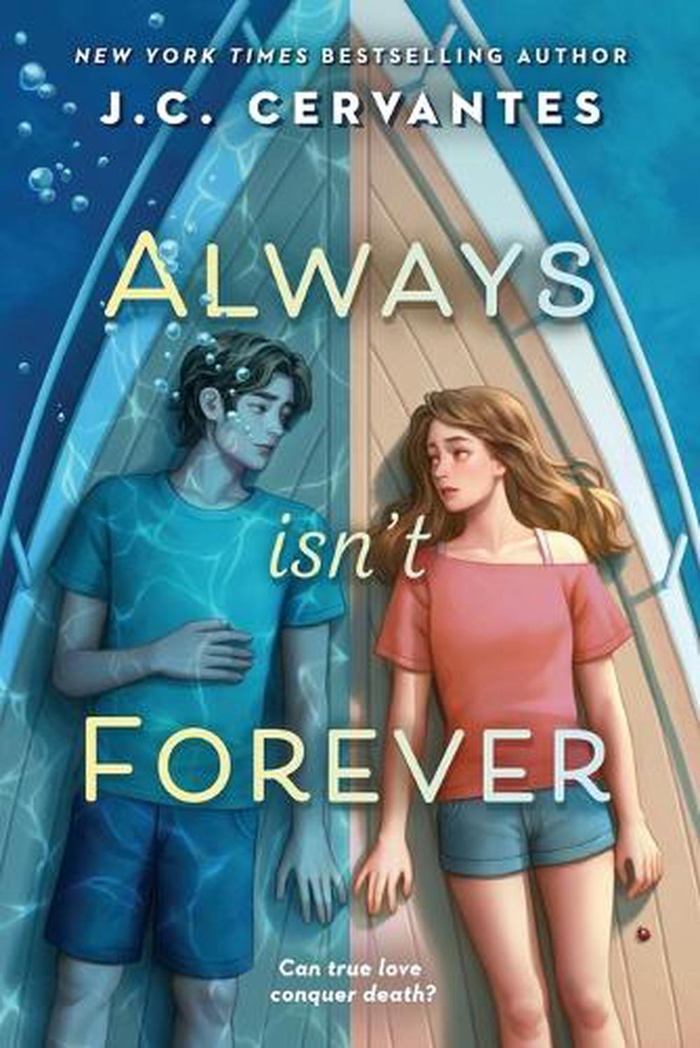 Always Isn't Forever by J.C. Cervantes - ISBN: 9780593404508