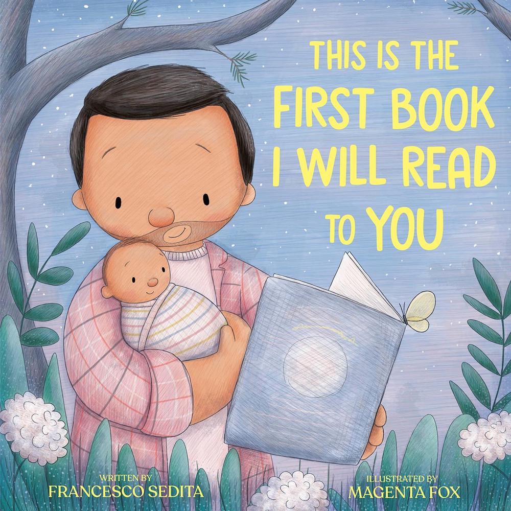 This Is the First Book I Will Read to You by Francesco Sedita - ISBN: 9780593405055