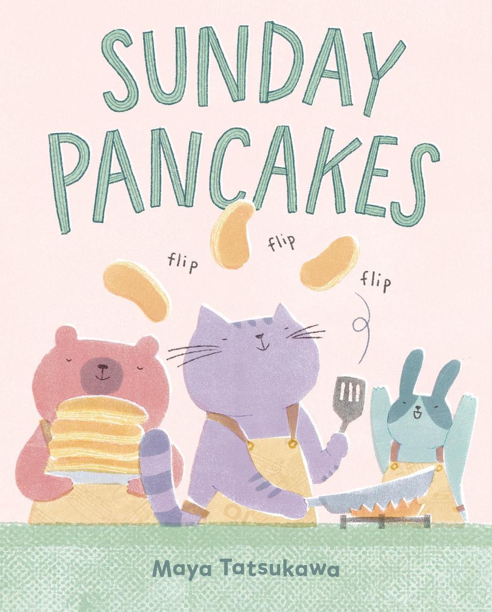 Sunday Pancakes by Maya Tatsukawa - ISBN: 9780593406632