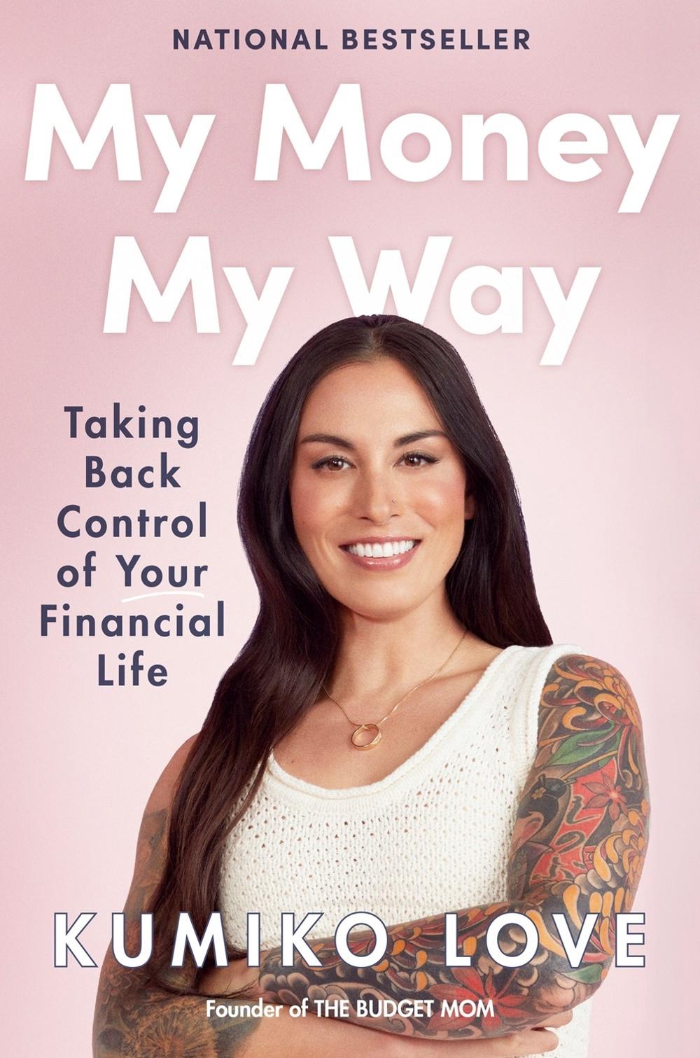 My Money My Way by Kumiko Love - ISBN: 9780593418840