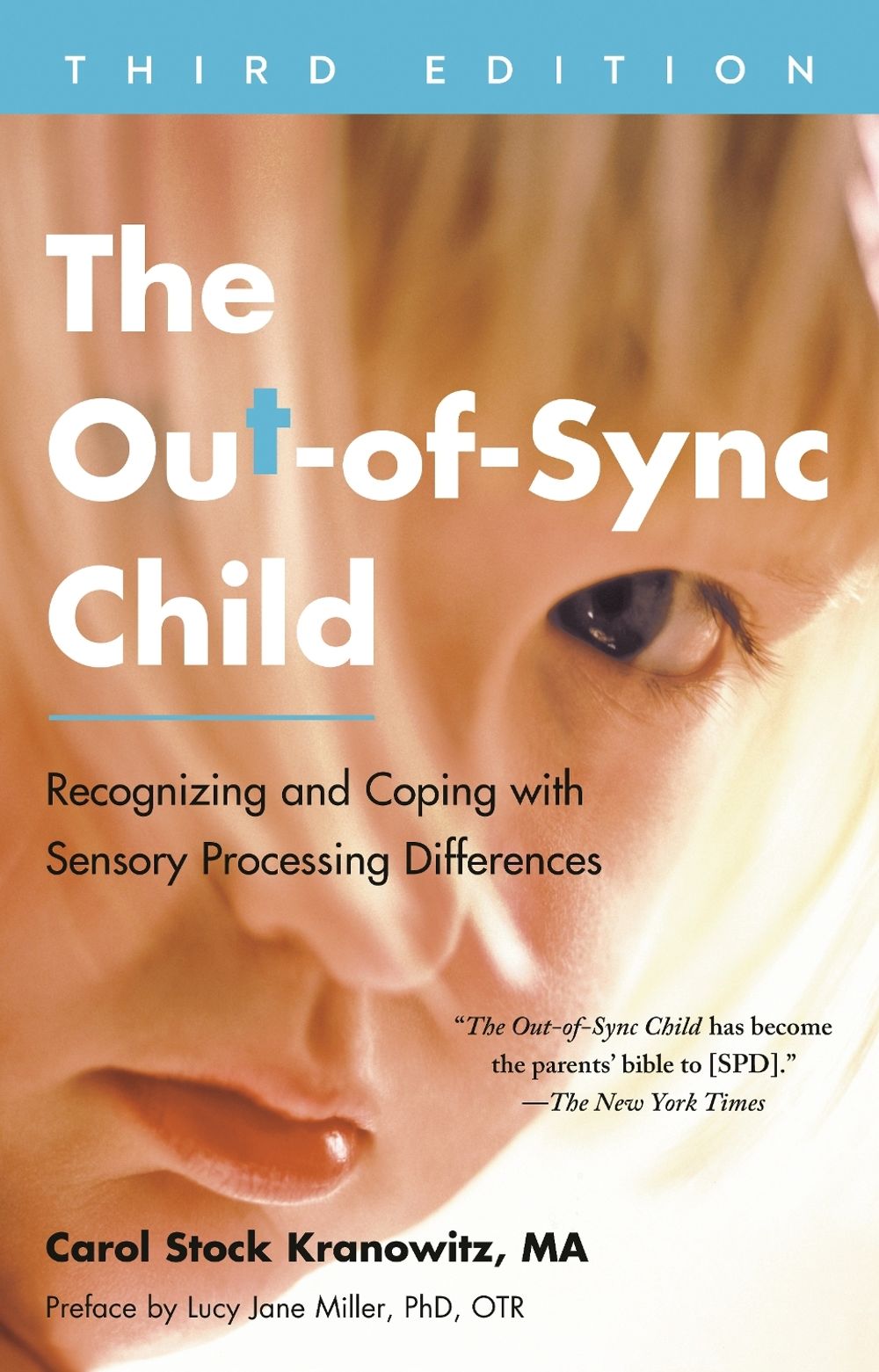 The Out-of-Sync Child, Third Edition by Carol Stock Kranowitz - ISBN: 9780593419410