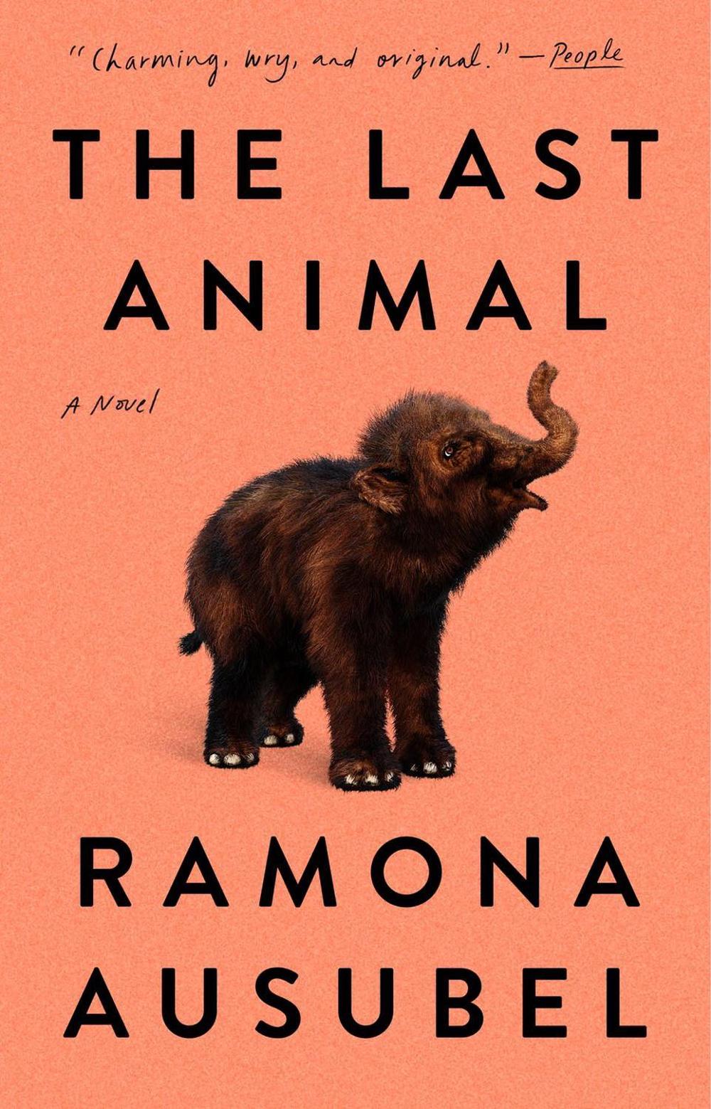 The Last Animal by Ramona Ausubel - ISBN: 9780593420539