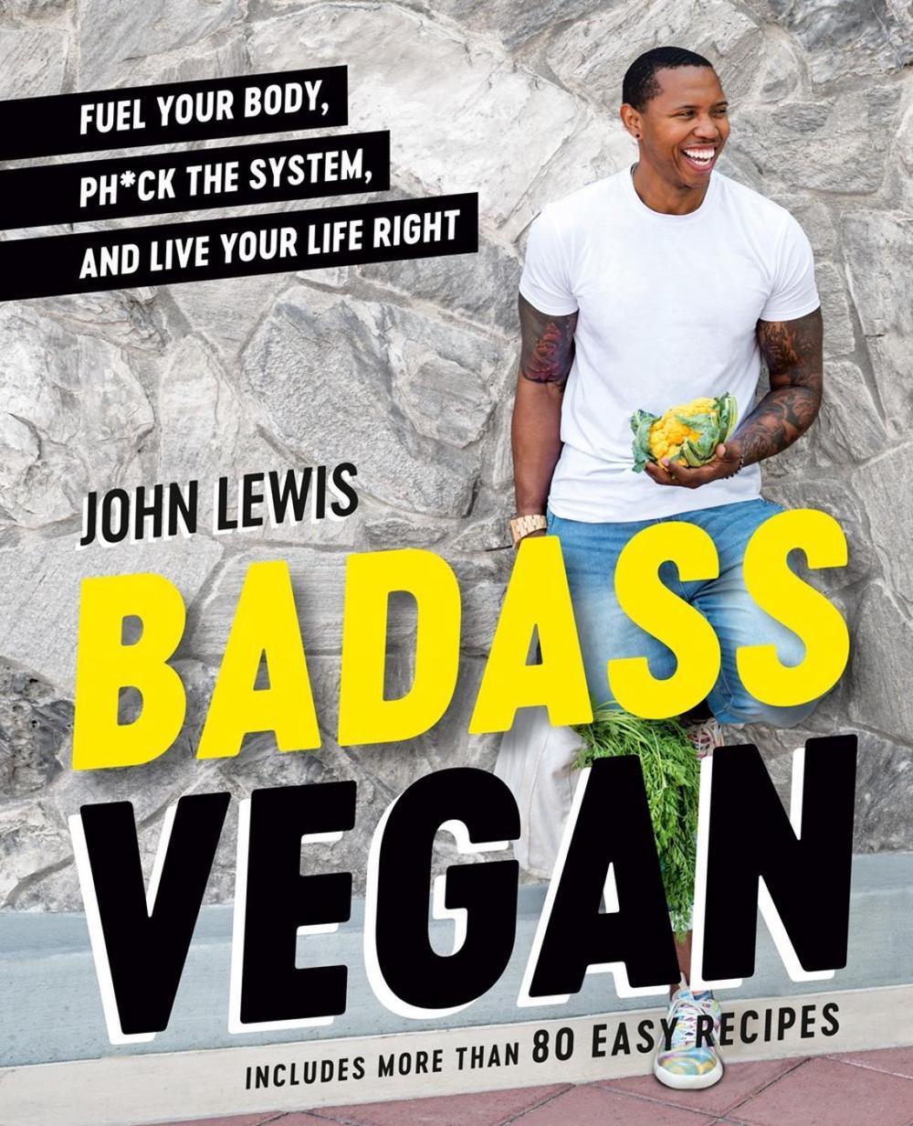 Badass Vegan by John Lewis - ISBN: 9780593420737