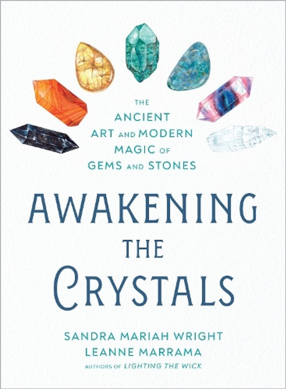 Awakening the Crystals by Sandra Mariah Wright - ISBN: 9780593420867