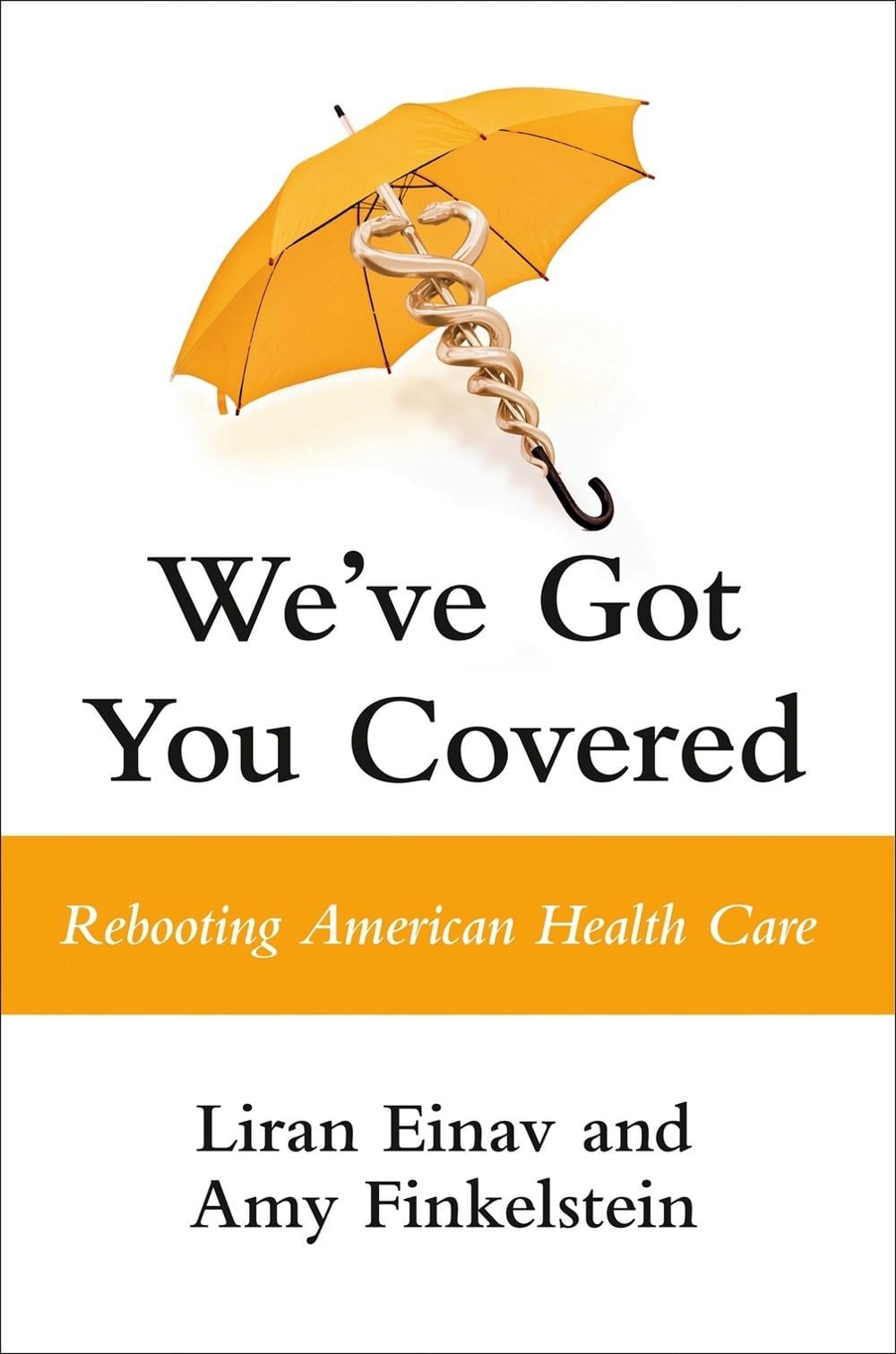 We've Got You Covered by Amy Finkelstein - ISBN: 9780593421239