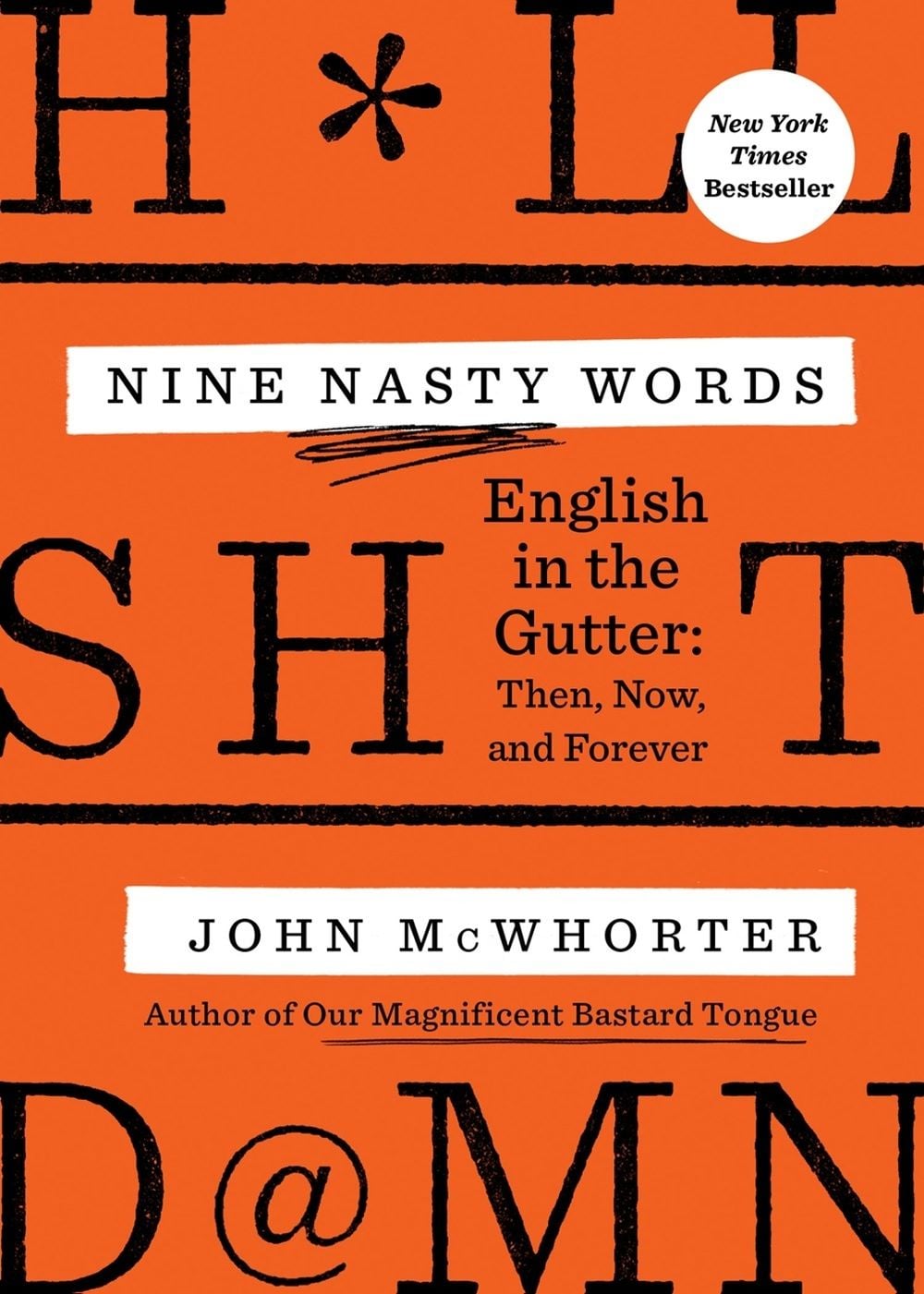 Nine Nasty Words by John McWhorter - ISBN: 9780593421383
