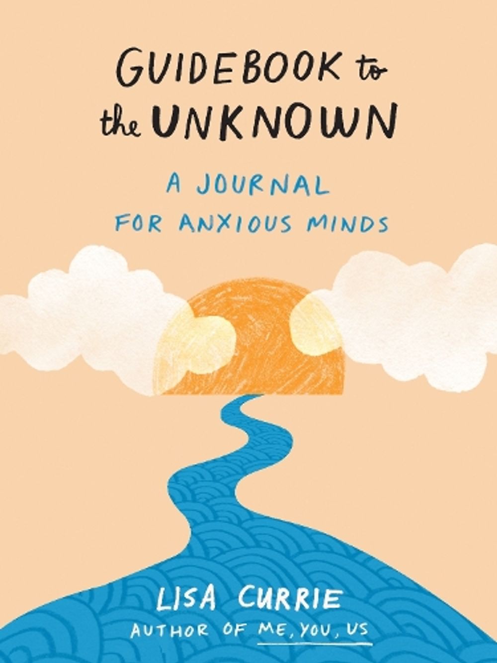 Guidebook to the Unknown by Lisa Currie - ISBN: 9780593421642