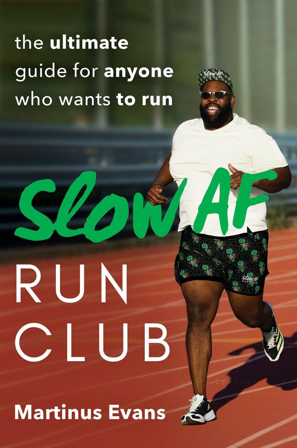 Slow AF Run Club by Martinus Evans - ISBN: 9780593421727