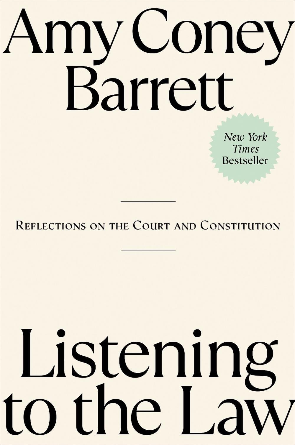 Listening to the Law by Amy Coney Barrett - ISBN: 9780593421864