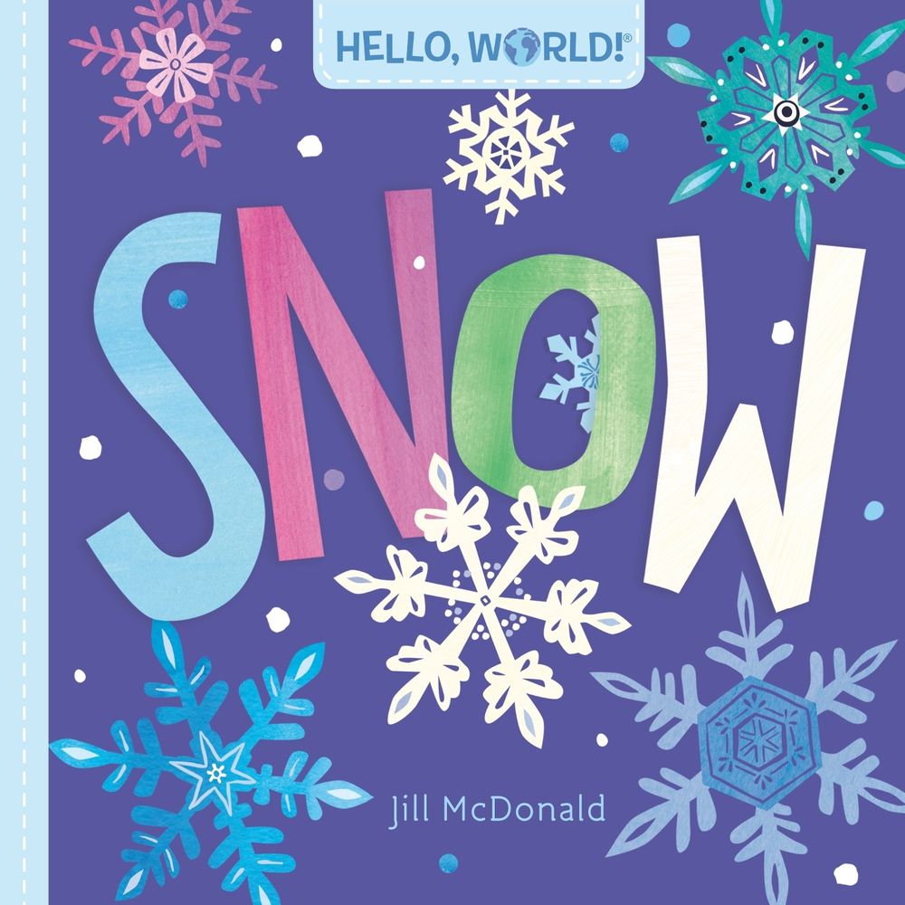 Hello, World! Snow by Jill McDonald - ISBN: 9780593428252