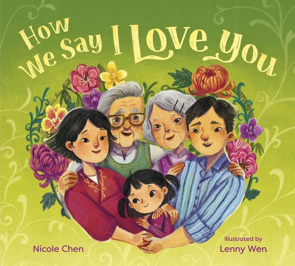 How We Say I Love You by Nicole Chen - ISBN: 9780593428399