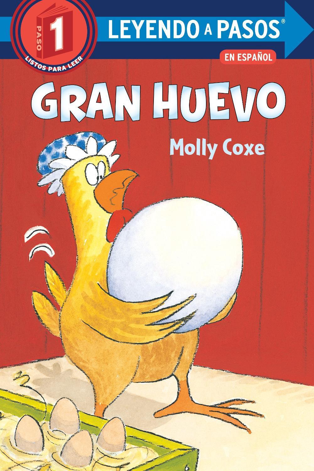 Gran huevo (Big Egg Spanish Edition) by Molly Coxe - ISBN: 9780593428849
