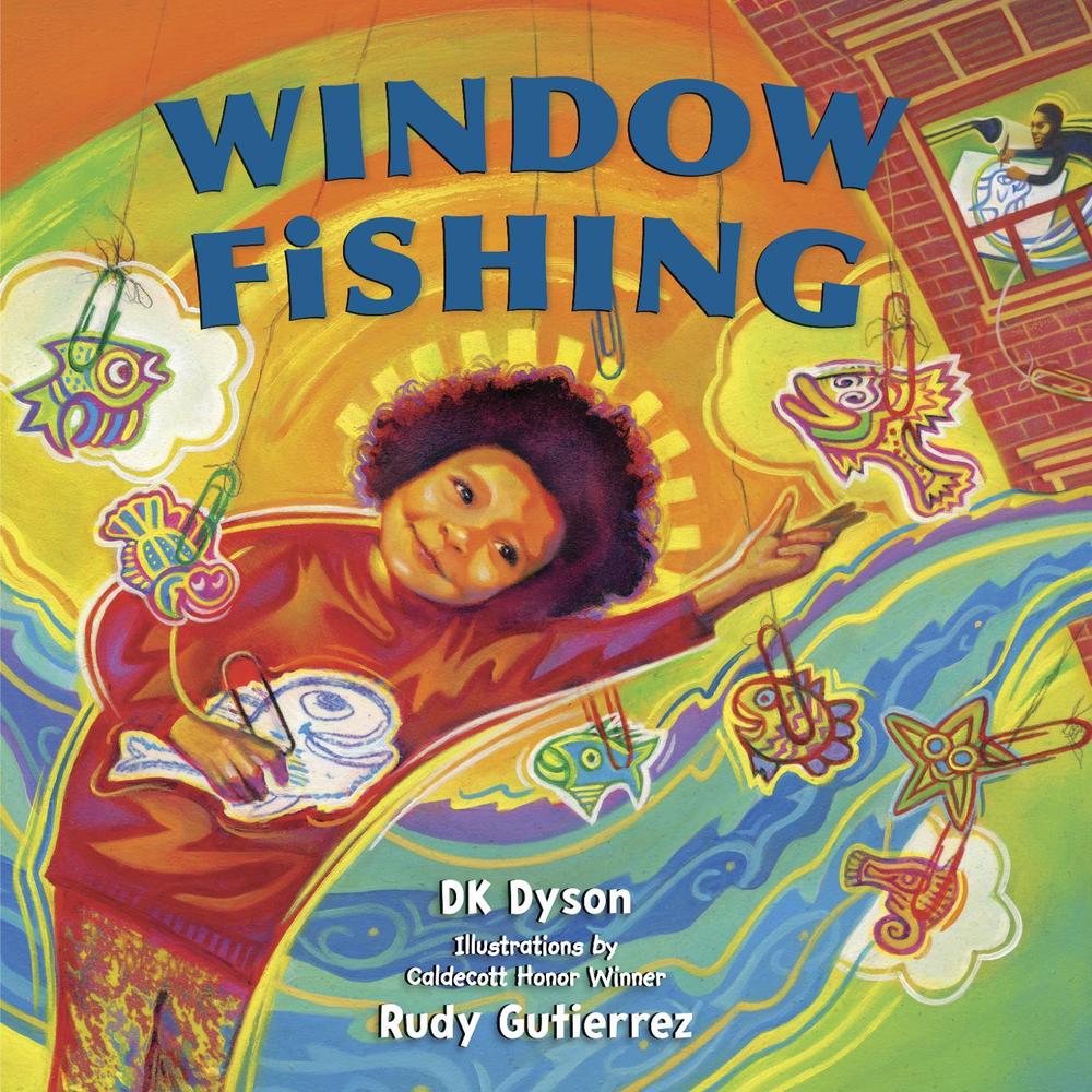 Window Fishing by Rudy Gutierrez - ISBN: 9780593429013