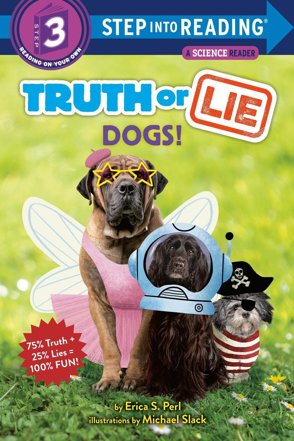 Truth or Lie: Dogs! by Erica S. Perl - ISBN: 9780593429105