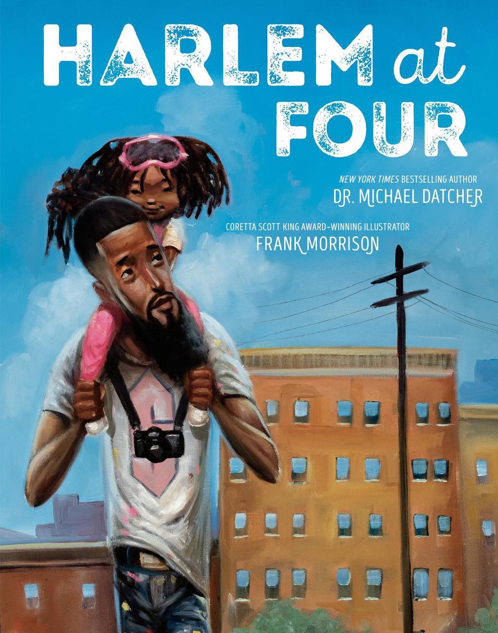 Harlem at Four by Michael Datcher - ISBN: 9780593429334