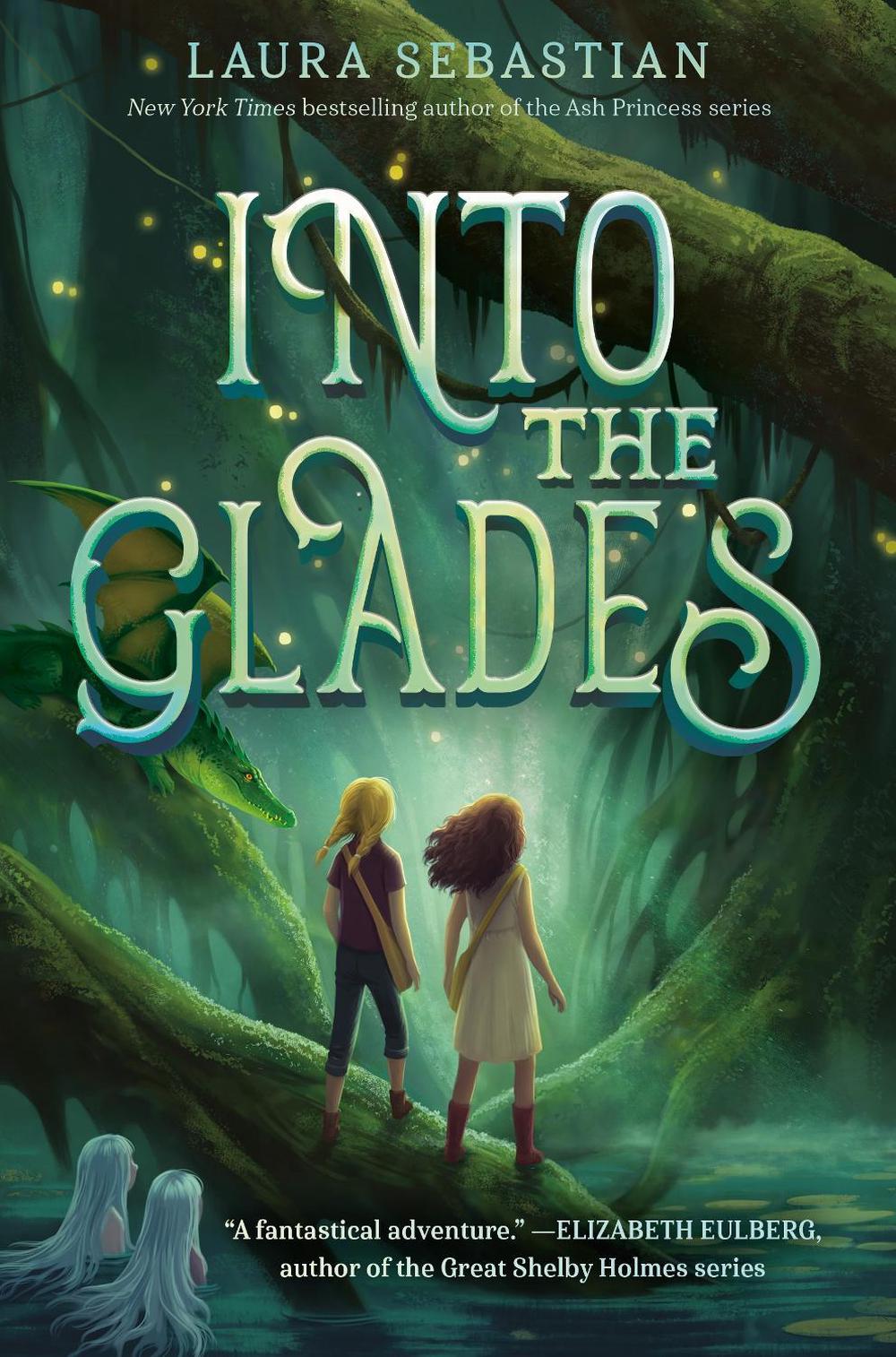 Into the Glades by Laura Sebastian - ISBN: 9780593429617