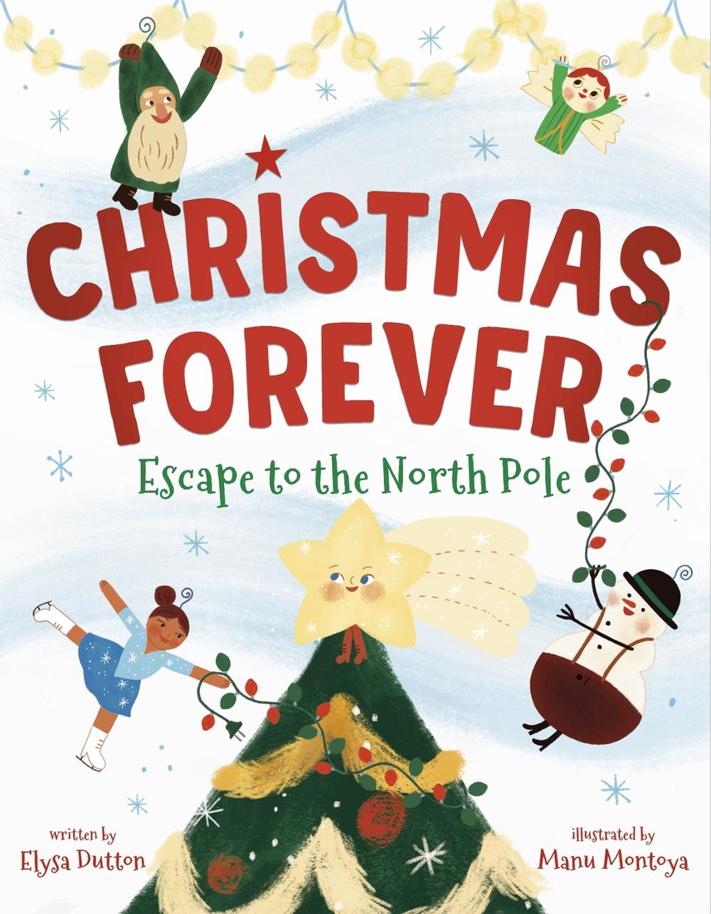 Christmas Forever by Elysa Dutton - ISBN: 9780593430989