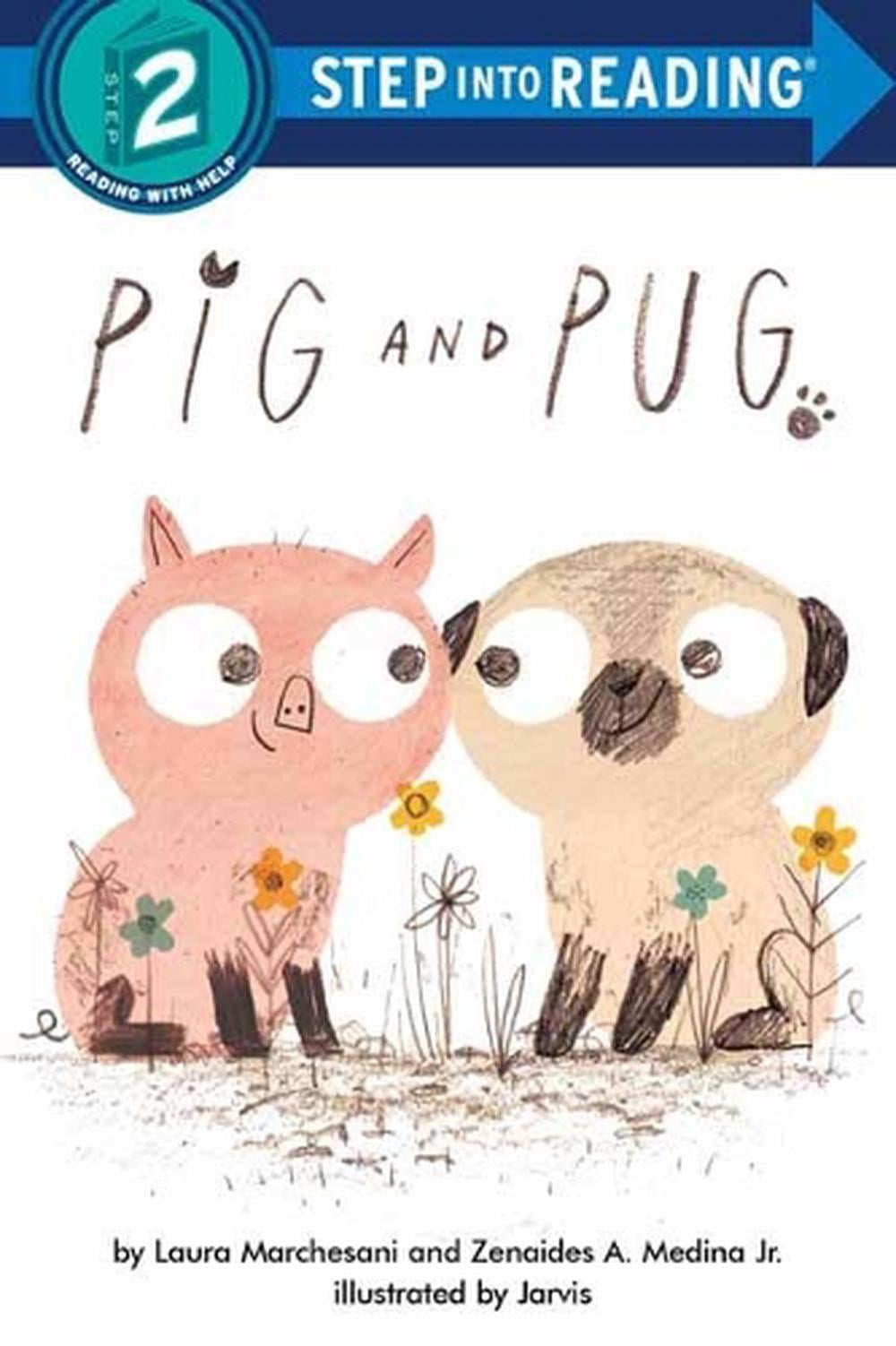 Pig and Pug by Laura Marchesani - ISBN: 9780593432587