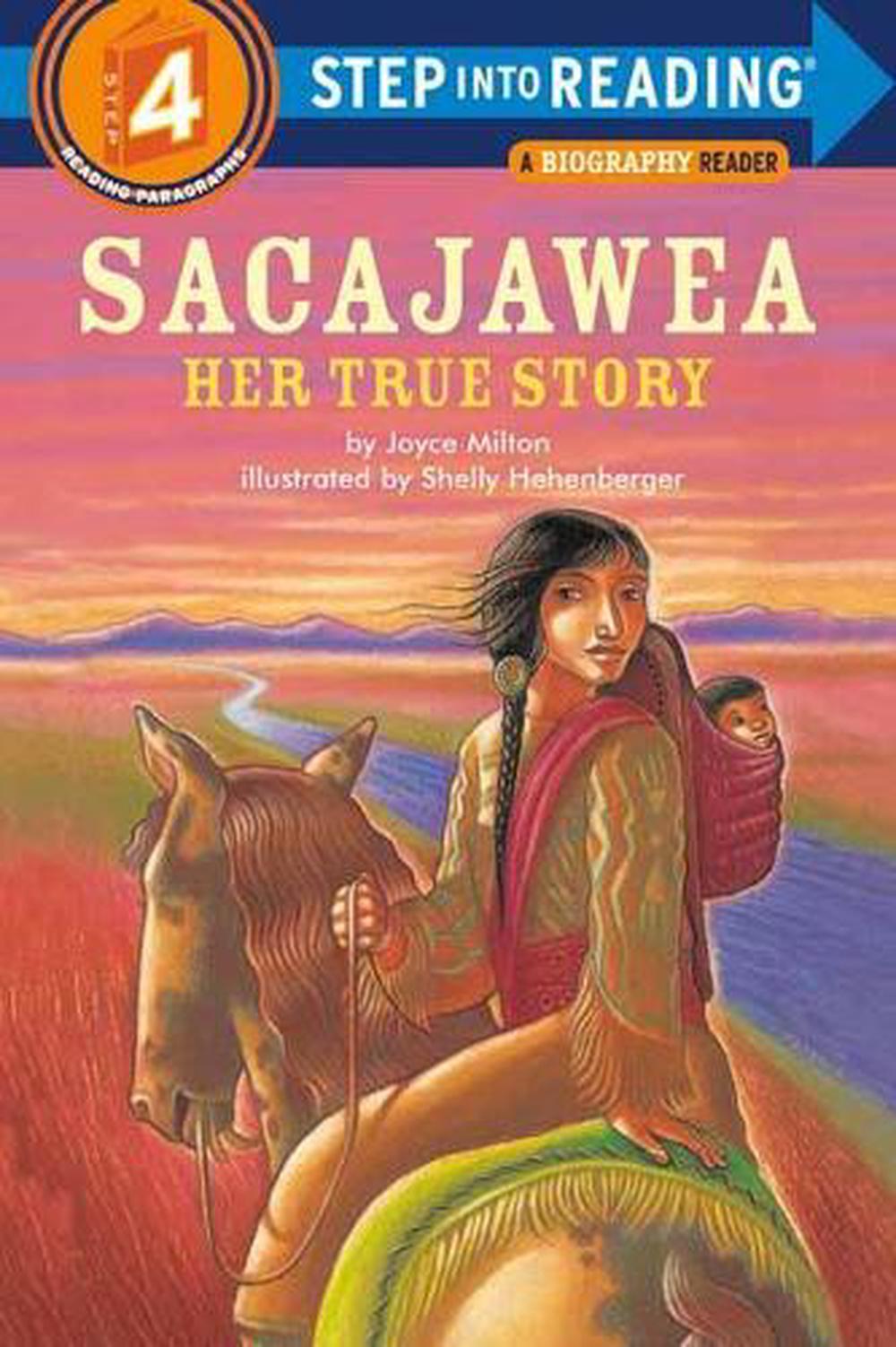 Sacajawea: Her True Story by Joyce Milton - ISBN: 9780593432747