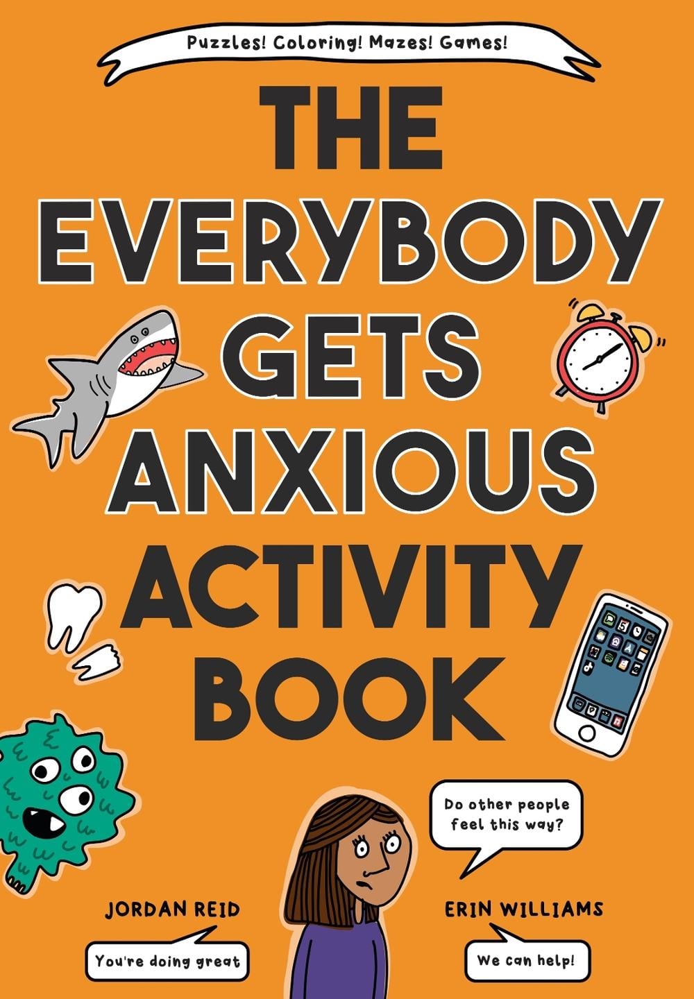 The Everybody Gets Anxious Activity Book For Kids by Jordan Reid - ISBN: 9780593433805