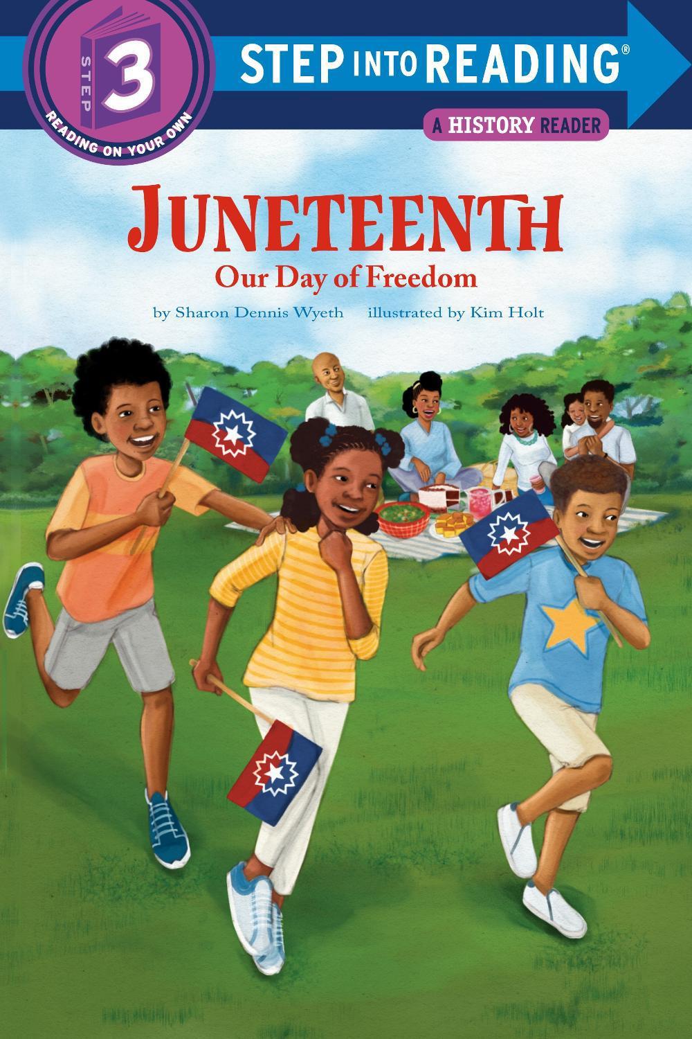 Juneteenth: Our Day of Freedom by Sharon Dennis Wyeth - ISBN: 9780593434789