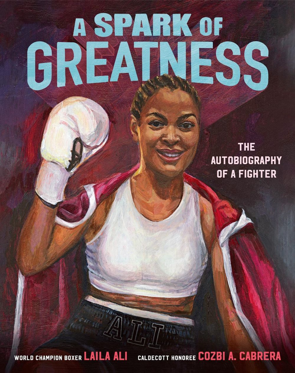 A Spark of Greatness by Laila Ali - ISBN: 9780593434857