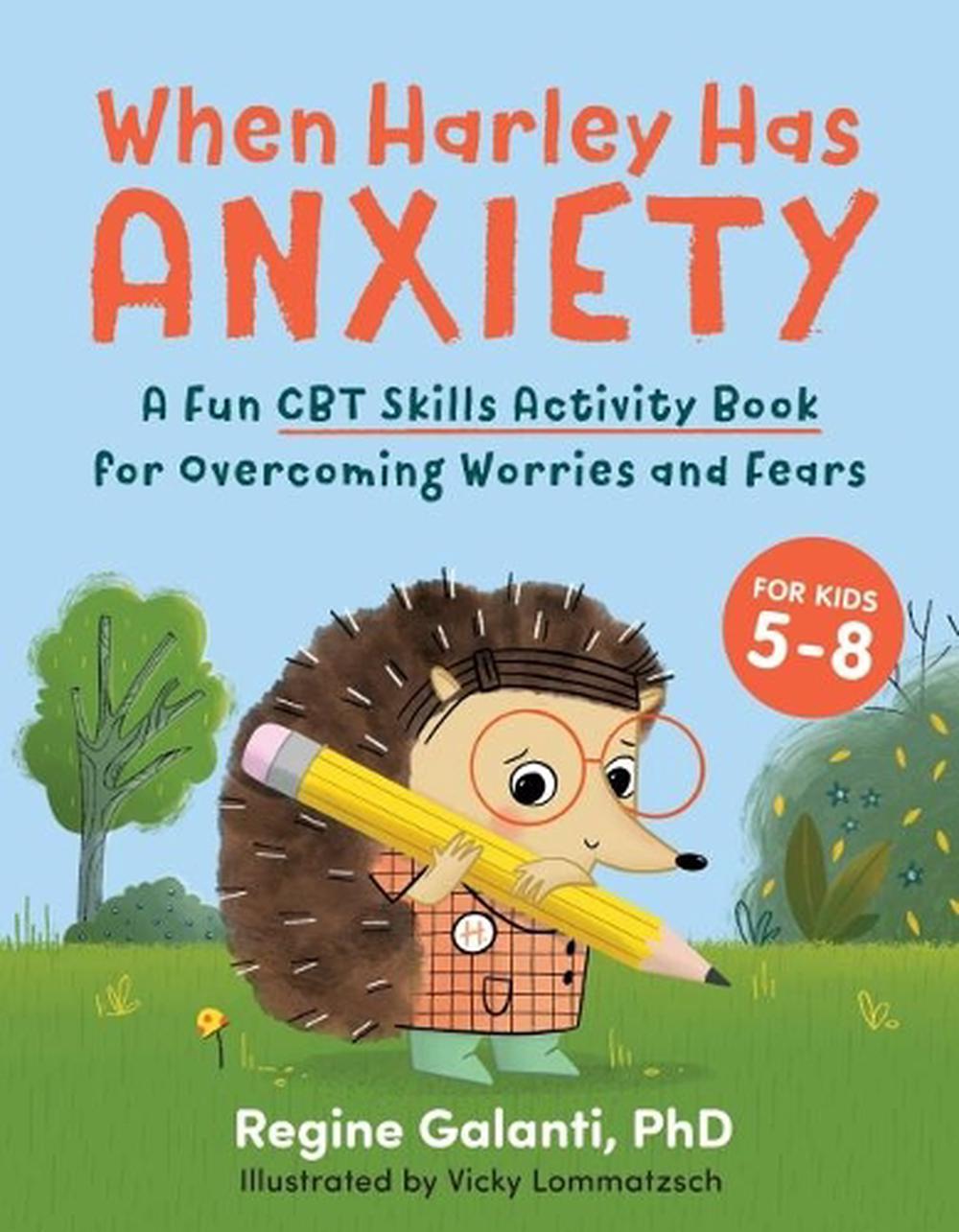 When Harley Has Anxiety by Regine Galanti - ISBN: 9780593435458