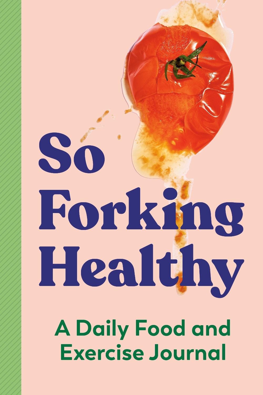 So Forking Healthy, 9780593435540