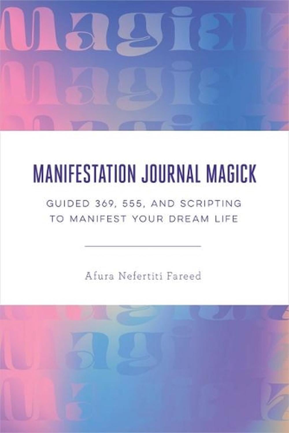 Manifestation Journal Magick by Afura Nefertiti Fareed - ISBN: 9780593435557