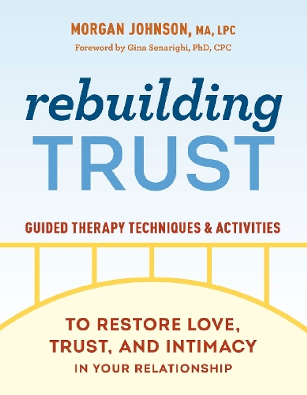 Rebuilding Trust by Morgan Johnson - ISBN: 9780593435595