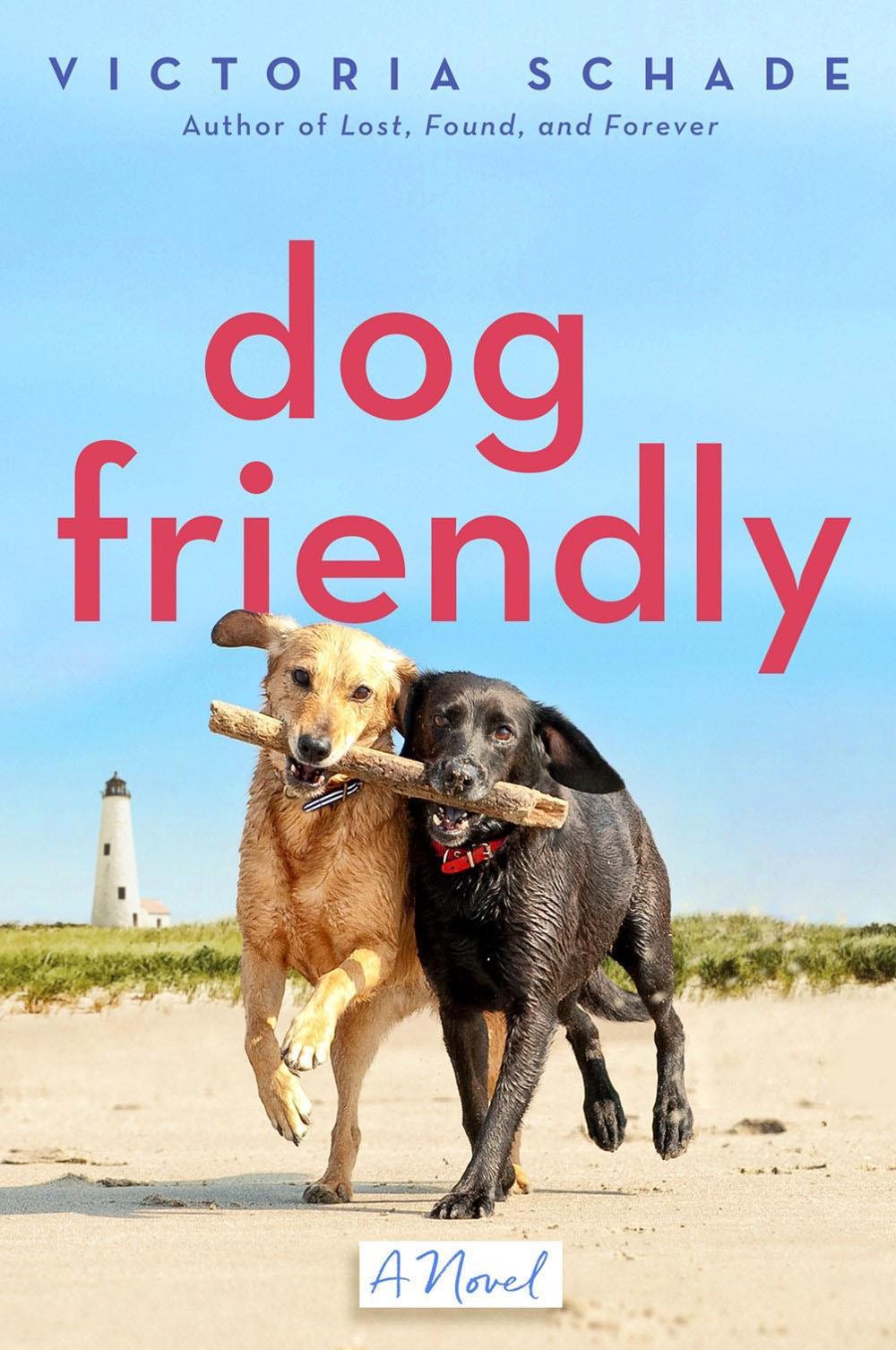Dog Friendly by Victoria Schade - ISBN: 9780593437391
