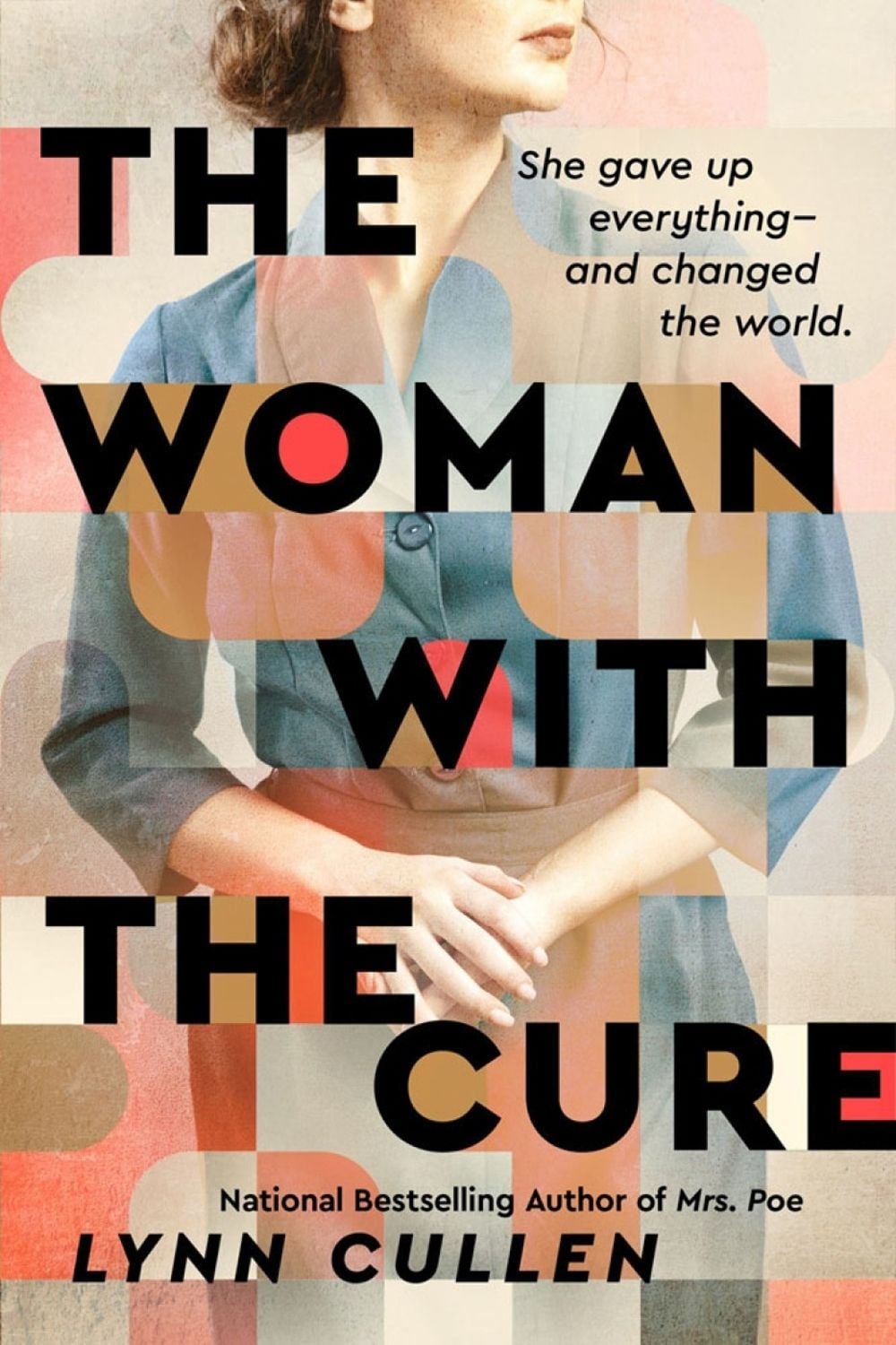 The Woman with the Cure by Lynn Cullen - ISBN: 9780593438060