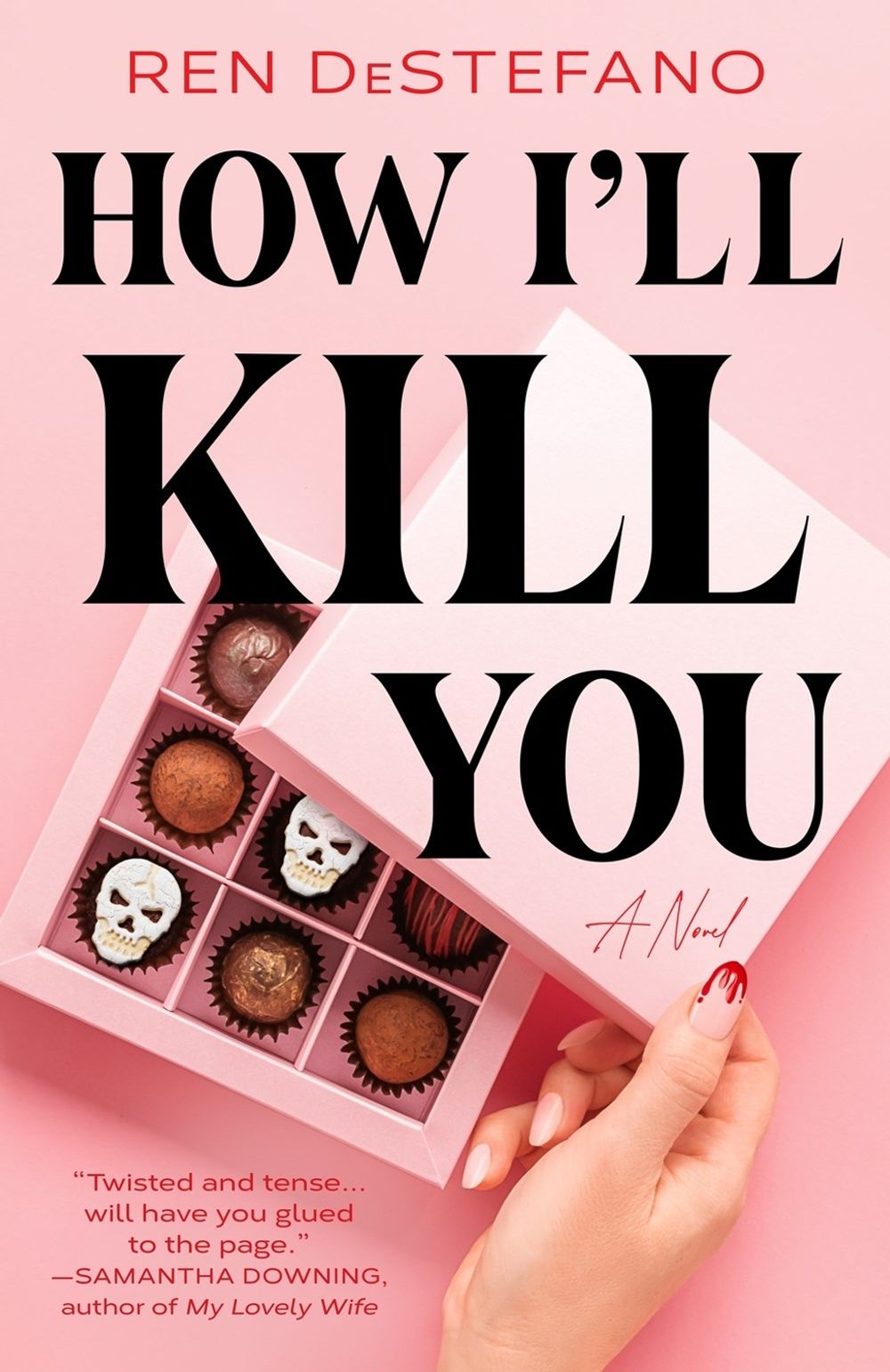 How I'll Kill You by Ren Destefano - ISBN: 9780593438312